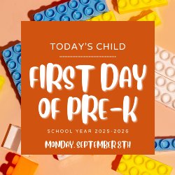 Reads Today's Child First Day of Pre-K 2025-2026 School Year Monday September 8th